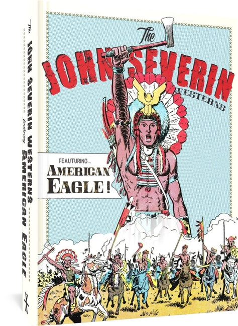 John Severin Westerns Featuring American Eagle - Ingram