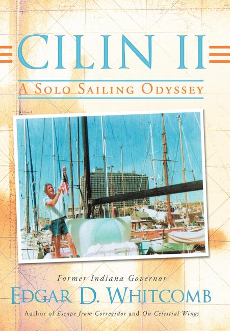 Cilin II: A Solo Sailing Odyssey: The Closest Point to Heaven - Ingram