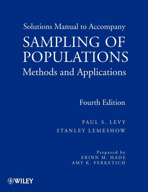 Sampling of Populations: Methods and Applications, Solutions Manual - Ingram