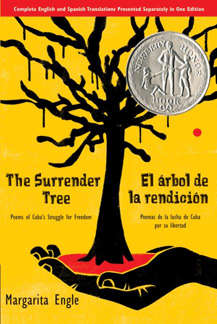 The Surrender Tree / El Árbol de la Rendición: Poems of Cuba's Struggle for Freedom/ Poemas de la Lucha de Cuba Por Su Libertad (Bilingual) - Ingram
