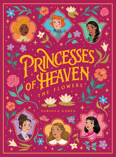 Princesses of Heaven: The Flowers - Ingram