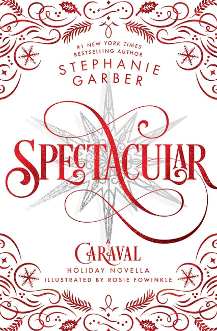 Spectacular: A Caraval Holiday Novella - Ingram