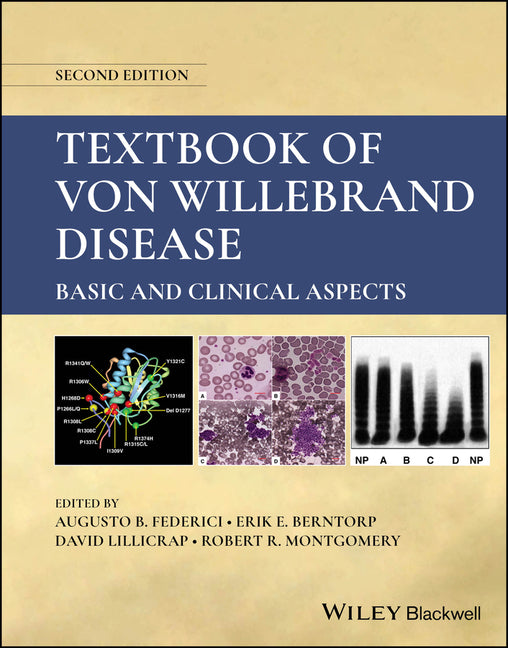 Textbook of Von Willebrand Disease: Basic and Clinical Aspects - Ingram
