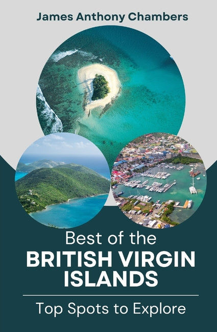 Best of the British Virgin Islands: Top Spots to Explore - Ingram