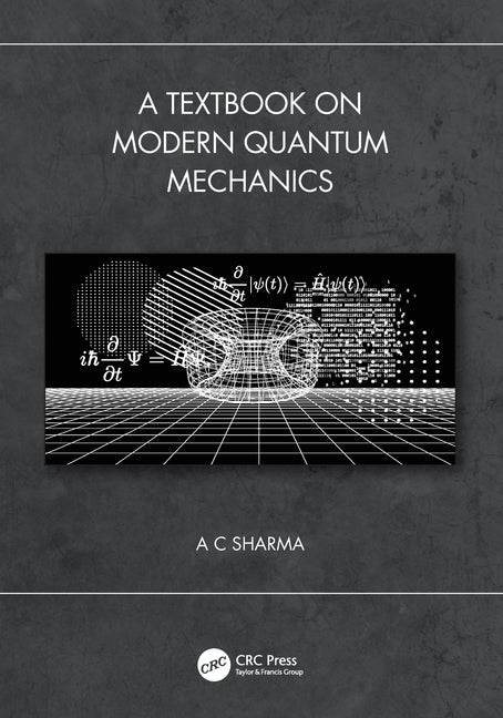 Textbook on Modern Quantum Mechanics - Ingram