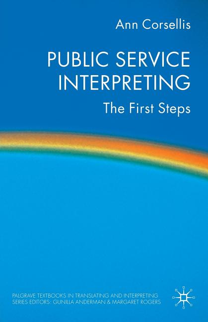 Public Service Interpreting: The First Steps (2008) - Ingram