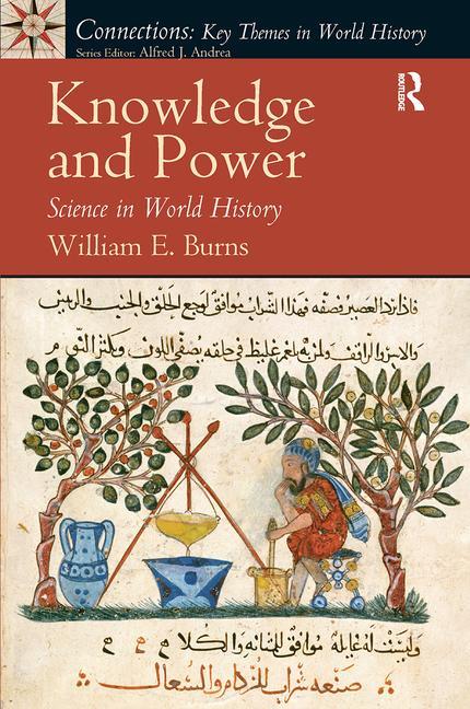 Knowledge and Power: Science in World History - Ingram