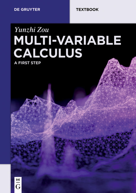Multi-Variable Calculus: A First Step - Ingram
