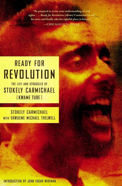 Ready for Revolution: The Life and Struggles of Stokely Carmichael (Kwame Ture) - Ingram