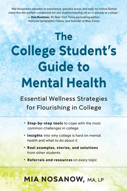 College Student's Guide to Mental Health: Essential Wellness Strategies for Flourishing in College - Ingram