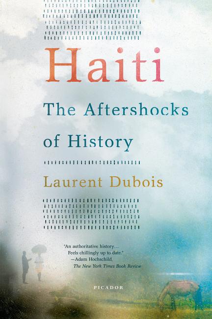 Haiti: The Aftershocks of History - Ingram