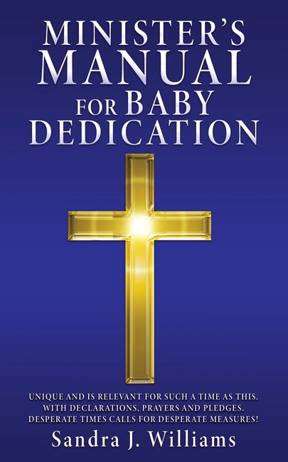 Minister's Manual for Baby Dedication - Ingram