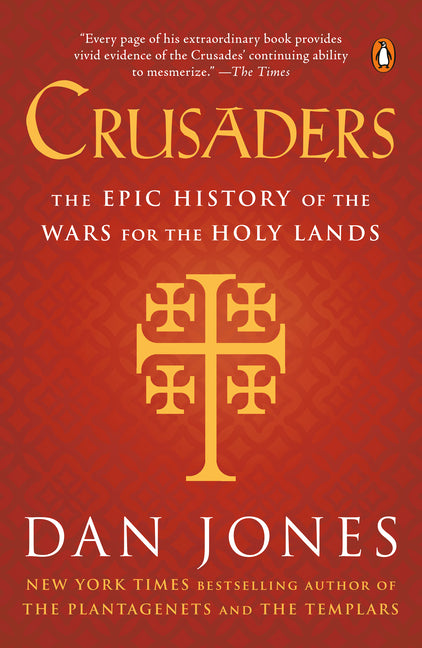 Crusaders: The Epic History of the Wars for the Holy Lands - Ingram