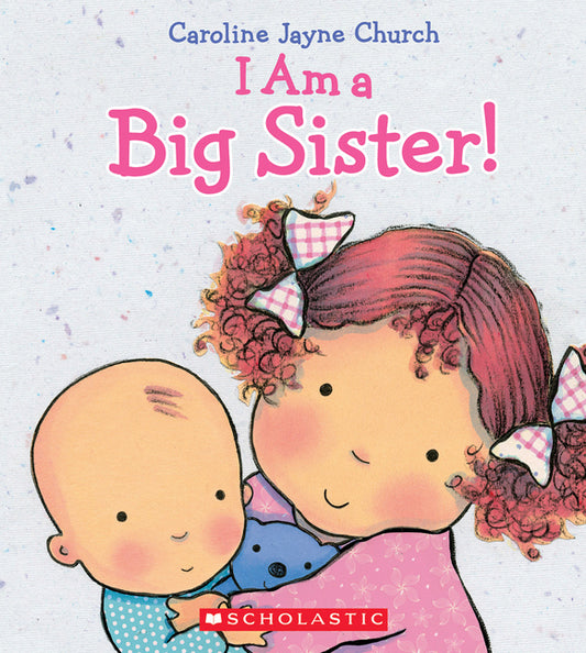 I Am a Big Sister - Ingram