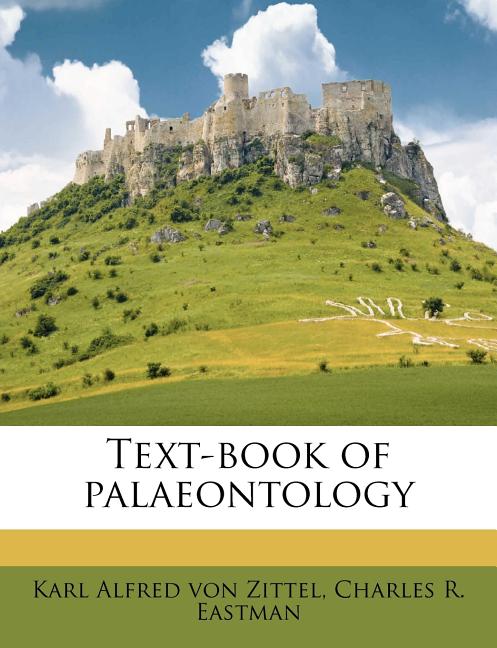 Text-book of palaeontology Volume 1 - Ingram