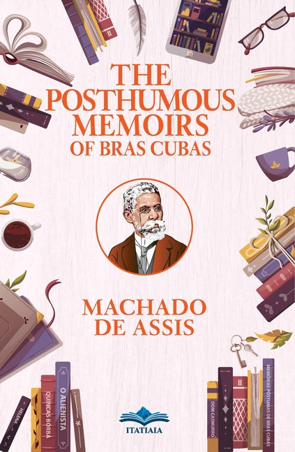 Posthumous Memoirs of Bras Cubas - Ingram