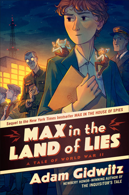 Max in the Land of Lies: A Tale of World War II - Ingram