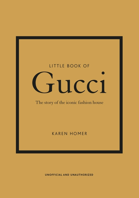 Little Book of Gucci: The Story of the Iconic Fashion House - Ingram