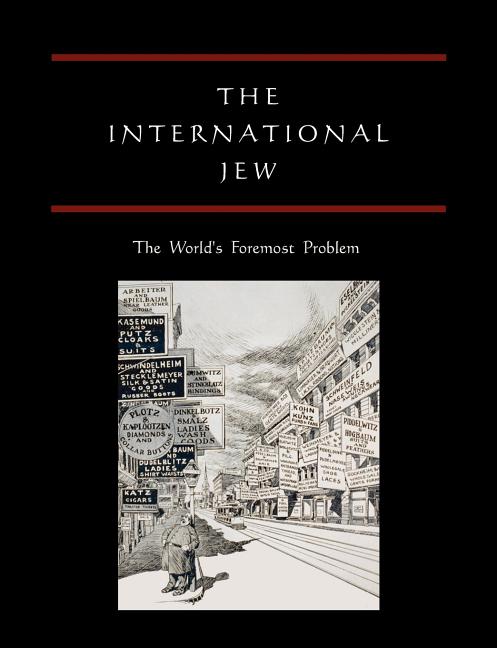 International Jew: The World's Foremost Problem - Ingram