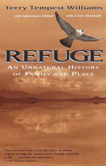 Refuge: An Unnatural History of Family and Place - Ingram