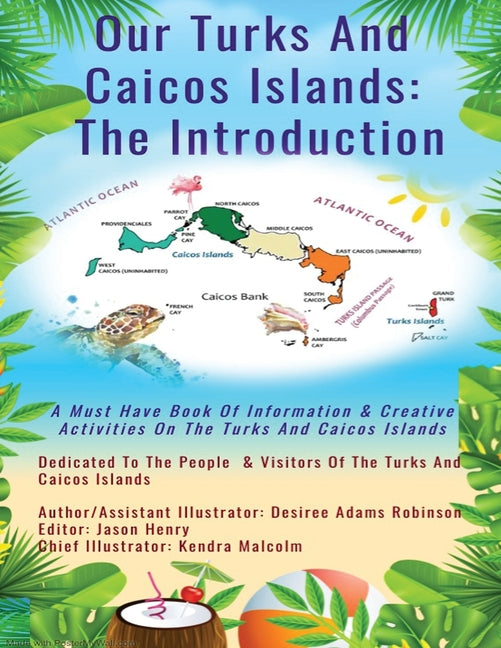 Our Turks and Caicos Islands: The Introduction - Ingram