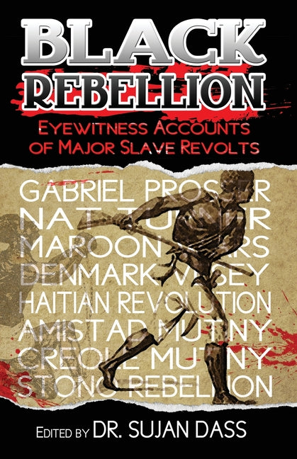 Black Rebellion: Eyewitness Accounts of Major Slave Revolts - Ingram
