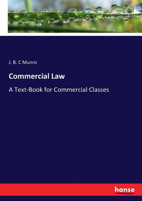 Commercial Law: A Text-Book for Commercial Classes - Ingram