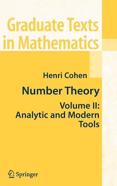 Number Theory, Volume 2: Analytic and Modern Tools (2007) - Ingram