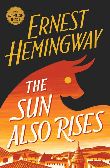 Sun Also Rises: The Authorized Edition - Ingram