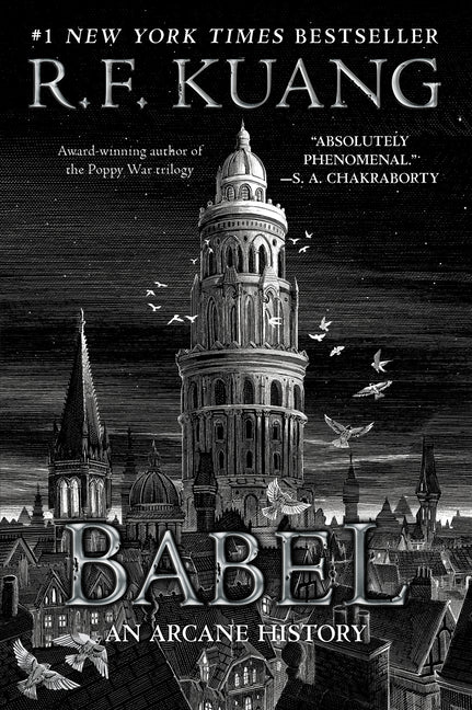 Babel: Or the Necessity of Violence: An Arcane History of the Oxford Translators' Revolution - Ingram