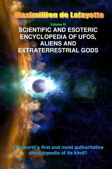 V4. Scientific and Esoteric Encyclopedia of UFOs, Aliens and Extraterrestrial Gods - Ingram