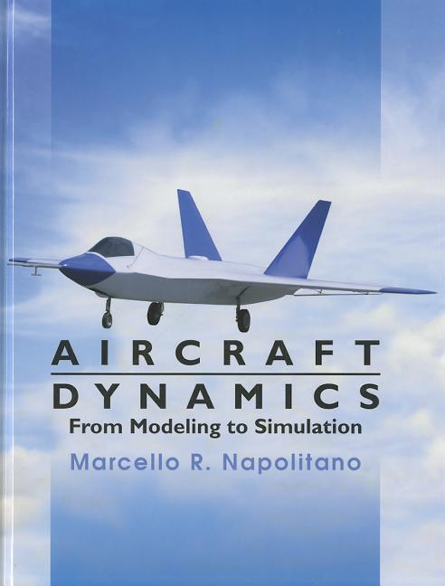 Aircraft Dynamics: From Modeling to Simulation - Ingram