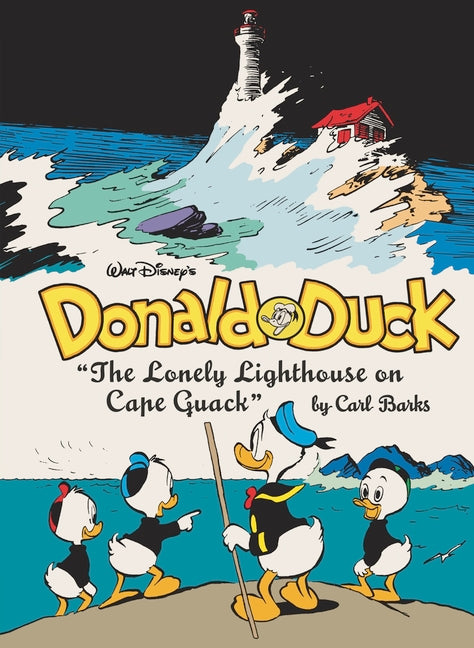 Walt Disney's Donald Duck: The Lonely Lighthouse on Cape Quack: The Complete Carl Barks Disney Library Vol. 29 - Ingram