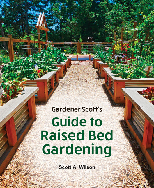 Gardener Scott's Guide to Raised Bed Gardening - Ingram