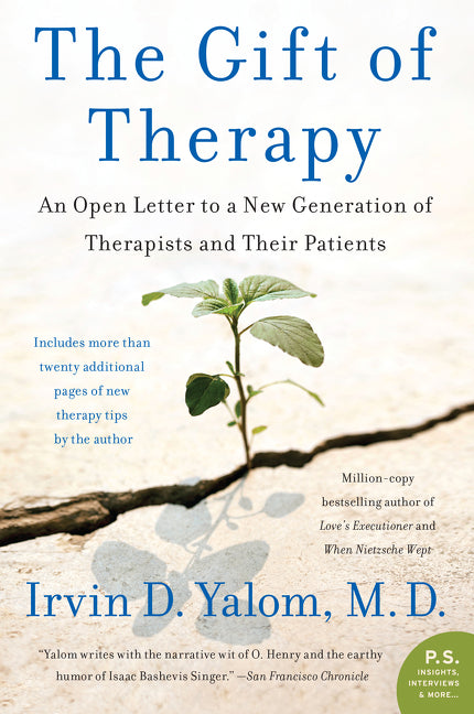 Gift of Therapy: An Open Letter to a New Generation of Therapists and Their Patients - Ingram