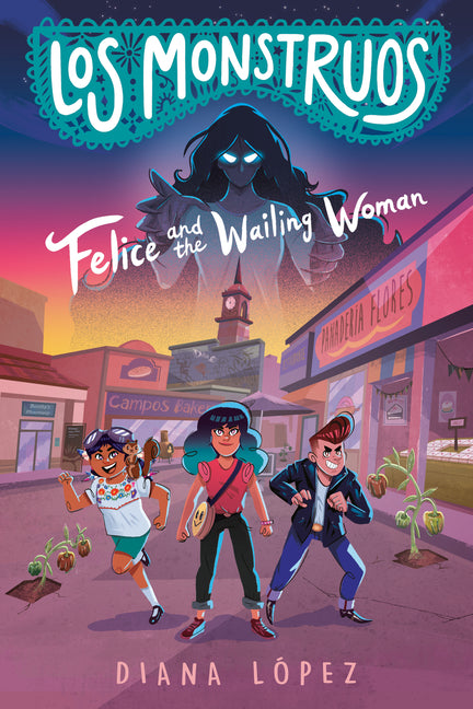 Los Monstruos: Felice and the Wailing Woman - Ingram