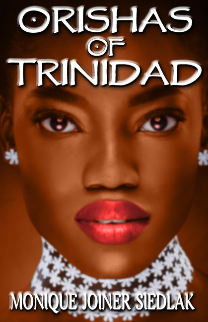 Orishas of Trinidad - Ingram