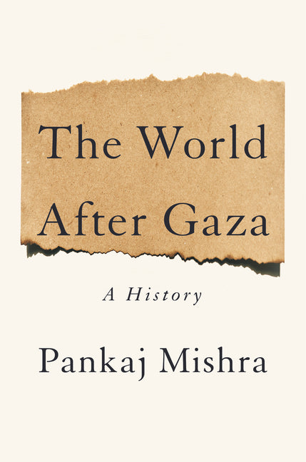 World After Gaza: A History - Ingram