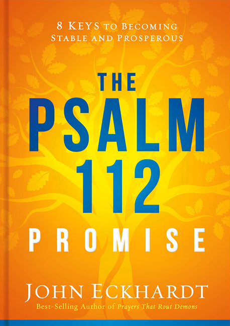 Psalm 112 Promise: 8 Keys to Becoming Stable and Prosperous - Ingram