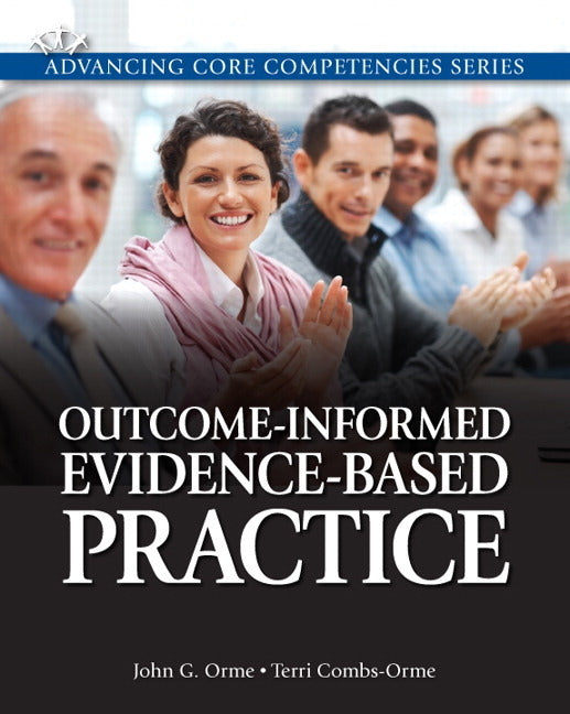 Outcome-Informed Evidence-Based Practice - Ingram