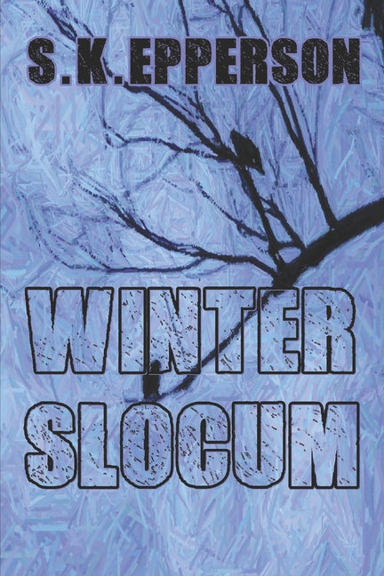 Winter Slocum: A new adventure featuring Eris Renard - Ingram