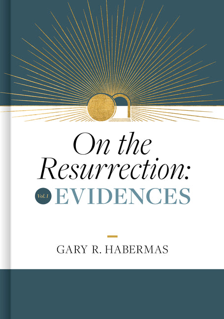 On the Resurrection, Volume 1: Evidences Volume 1 - Ingram