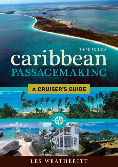 Caribbean Passagemaking: A Cruiser's Guide - Ingram