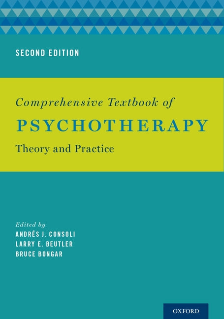 Comprehensive Textbook of Psychotherapy: Theory and Practice - Ingram