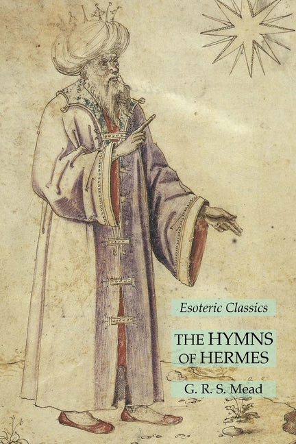 Hymns of Hermes: Esoteric Classics - Ingram
