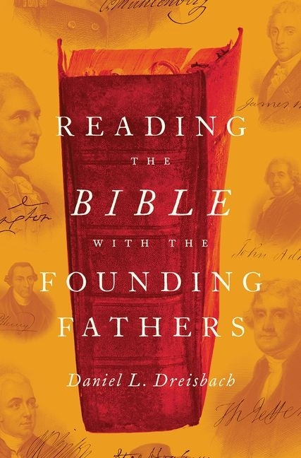 Reading the Bible with the Founding Fathers - Ingram