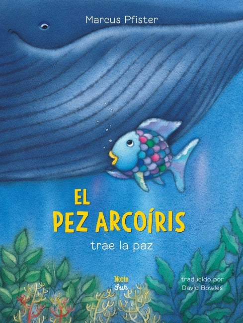 El Pez Arcoíris Trae La Paz: (Spanish Edition) - Ingram
