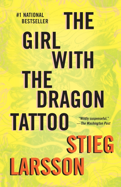 Girl with the Dragon Tattoo: A Lisbeth Salander Novel - Ingram
