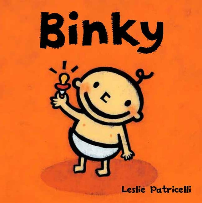 Binky: (A Comforting Story of Pacifier Attachment and Letting Go for Babies and Toddlers) - Ingram