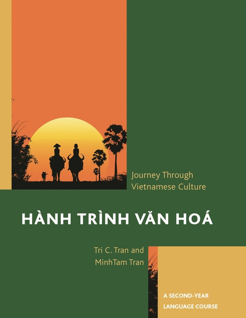 Hành Trình Van Hoá: A Journey Through Vietnamese Culture: A Second-Year Language Course - Ingram
